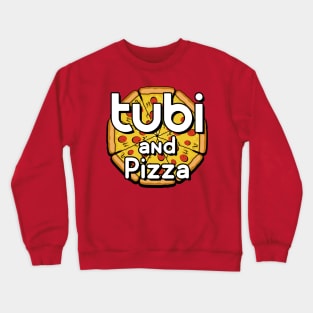 Tubi and Pizza Crewneck Sweatshirt